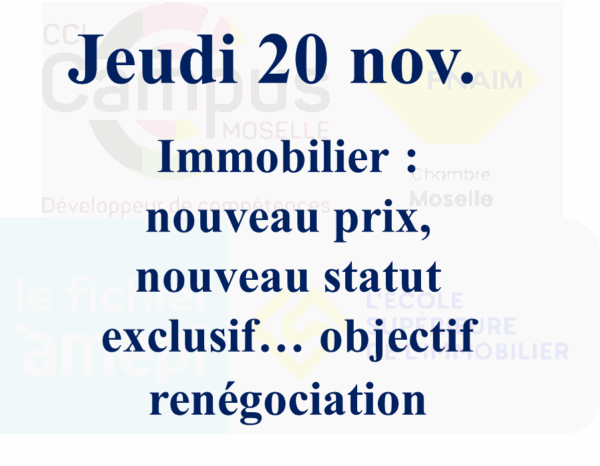 jeudi 20 nov. - Immobilier : nouveau prix, nouveau statut exclusif… objectif renégociation
