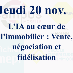 jeudi 20 nov. - L’IA au cœur de l’immobilier : Vente, négociation et fidélisation
