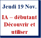 Jeudi 19 nov. - INTELLIGENCE ARTIFICIELLE EN IMMOBILIER – NIVEAU DEBUTANT - Comprendre les bases et découvrir des applications concrètes pour une utilisation au quotidien
